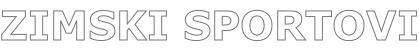 ZIMSKI SPORTOVI