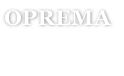 OPREMA