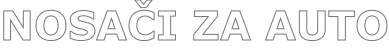 NOSAČI ZA AUTO